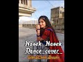 Nasek Nasek | Coke Studio Bangla | Dance cover by 