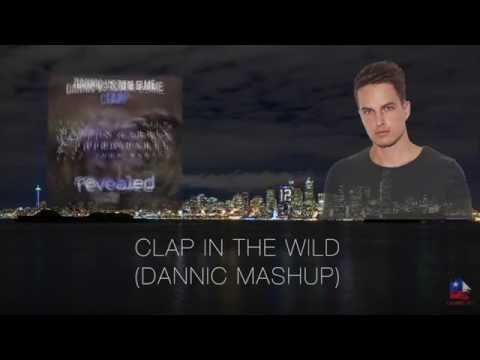 Clap In The Wild (Dannic Mashup)