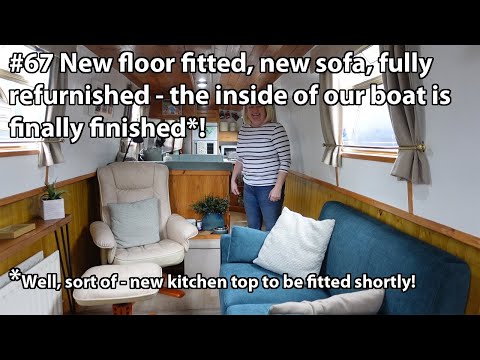 #67 New floor fitted, new sofa, fully refurnished - our narrow boat interior is finished!