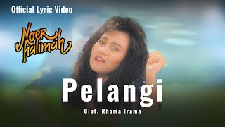 Download lagu Noer Halimah - Pelangi mp3
