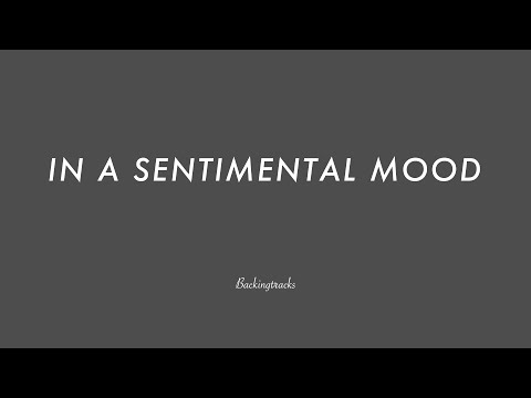 In A Sentimental Mood chord progression - Backing Track (no piano)