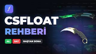 8 Yıllık Trader Anlatıyor: CSFloat'ı Doğru Kullanmanın Tüm Detayları