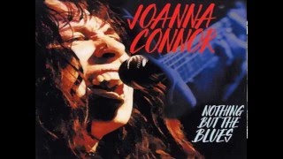 JOANNA CONNOR - Dust My Broom