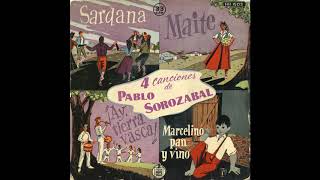 Marcelino Pan y Vino - Aurelio Díaz Uría (barítono), Coros Maitea y Easo y Orquesta Hispavox