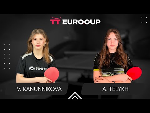 10:45 Vasylysa Kanunnikova - Anastasiia Telykh 25.02.2024 TT Euro.Cup Women Ukraine Master. TABLE 3