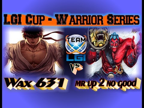 LGI Cup Warrior Series : Wax 631 vs mr up 2 no good - Exclusive FT5