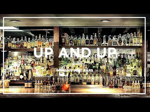 New York's UP AND UP Bar ★ World's Best Bars