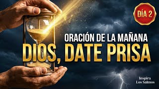 ORACIÓN DE LA MAÑANA: Oración de Urgencia para un Milagro Inmediato (Día 2) | Salmo 70
