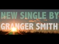 Granger Smith "We Do It In A Field" (Available Oct. 9, 2012)