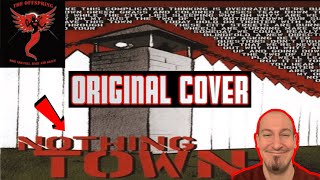 The Offspring - NothingTown (Original Cover)