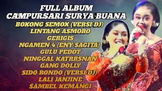 Download lagu FULL ALBUM CAMPURSARI SURYA BUANA || DJ DANGDUT KOPLO LANGGAM TERBARU || BASS GLERRR !!! mp3