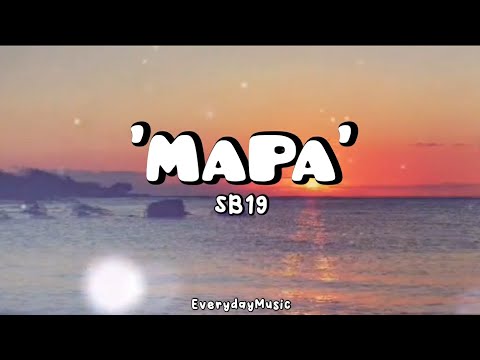 (1 Hour Lyrics) MAPA - SB19