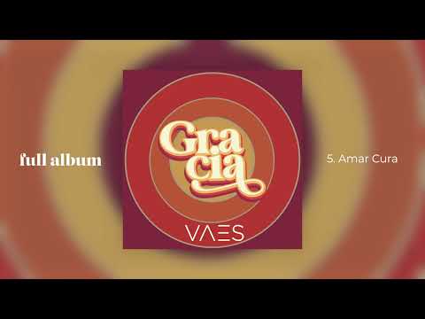 Vaes - Gracia (Full Album)
