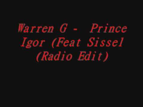 Warren G Prince Igor Feat Sissel Radio Edit