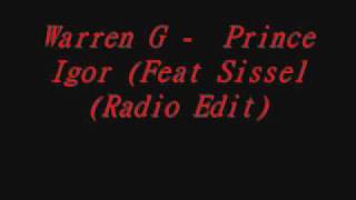 Warren G Prince Igor Feat Sissel Radio Edit