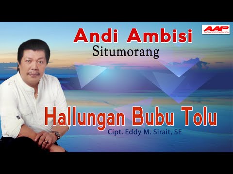 Halungan Bubu Tolu - Andi Ambisi Situmorang [OFFICIAL]