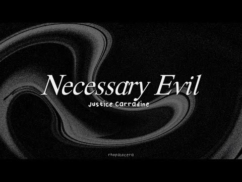 justice carradine - necessary evil [lyrics]