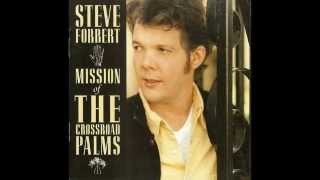 Steve Forbert - It Sure Was Better Back Then