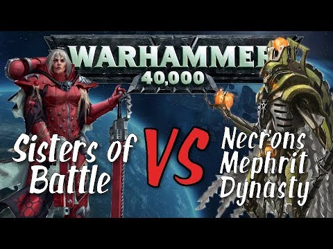 Sisters of Battle Order of the Bloody Rose VS Necrons Mephrit Dynasty Warhammer 40K Battle Report