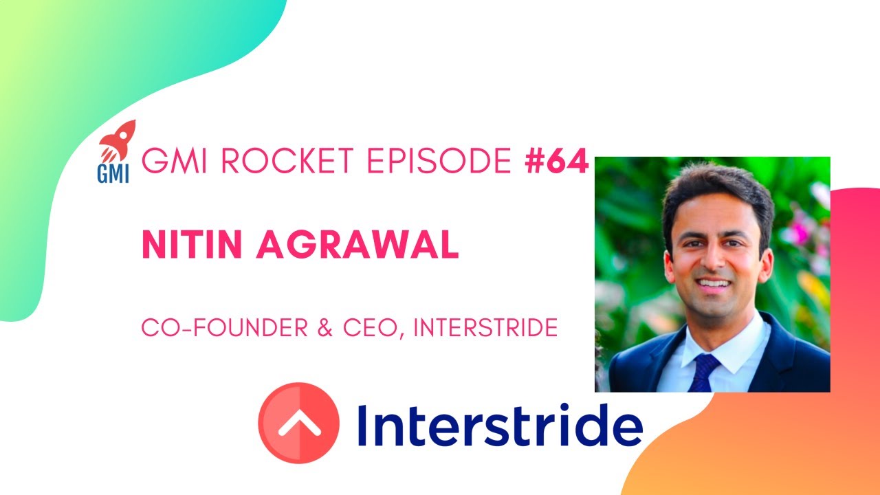 Nitin Agrawal, CEO, Interstride: Higher ed immigration tech startup
