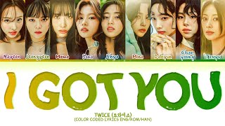 Download lagu TWICE 'I got you' Lyrics (Color Coded Lyrics) mp3