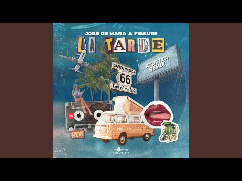 La Tarde (ATLNTICA Remix)