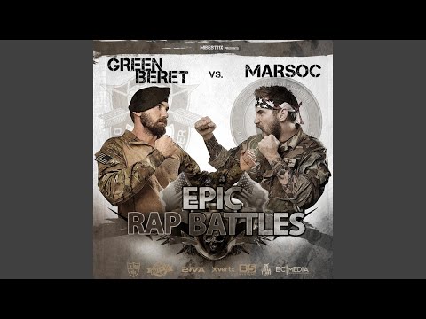 Epic Rap Battle: Green Beret vs. Marsoc
