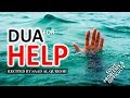 DUA FOR HELP ᴴᴰ    - Remove Difficulties & Solve All Problems Insha Allah ♥