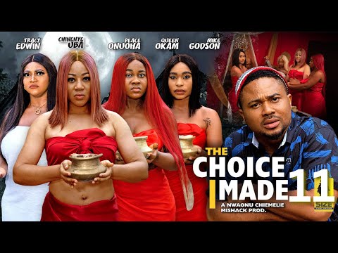 THE CHOICE I MADE 11 - CHINENYE UBA, MIKE GODSON - 2023 Latest Nigerian Nollywood Movie