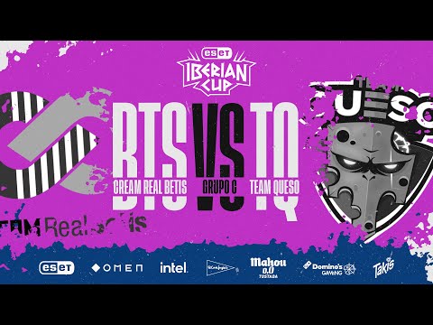 CREAM REAL BETIS VS TEAM QUESO - GRUPOS - ESET IBERIAN CUP 2021 - LEAGUE OF LEGENDS