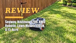 Segway Navimow i206 AWD/i105N Robot Lawn Mower Review 2026