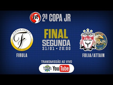 Firula FS x Folia FS/Attain FS • Final • 2ª Copa JR