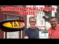 London Taxi Tour Guide