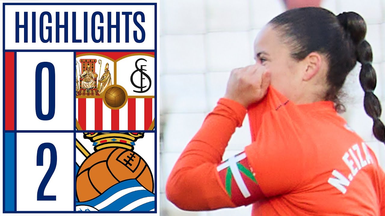 Sevilla vs Real Sociedad Highlights
