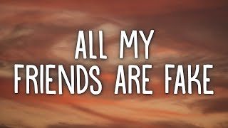 Tate McRae - all my friends are fake (Lyrics)