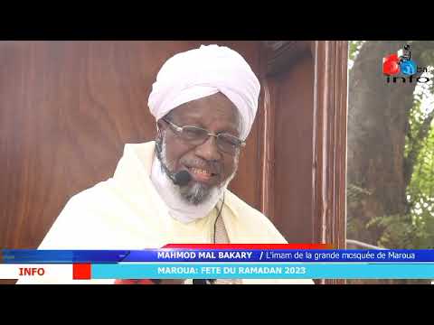 Fête du Ramadan 2023 Extrait du sermon de MAHMOUD MAL BAKARY L'imam de la grande mosquée