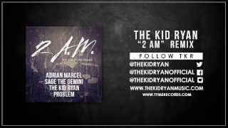 Adrian Marcel - &quot;2 AM&quot; (TKRemix)
