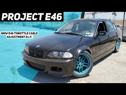 BMW E46 Throttle Cable Adjustment DIY for M52TU Engines - 323i/328i