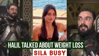 Halil Ibrahim Ceyhan Talked about his Weight loss !Sila Turkoglu Busy