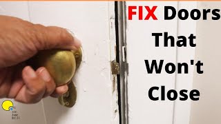How to Fix Doors That Won