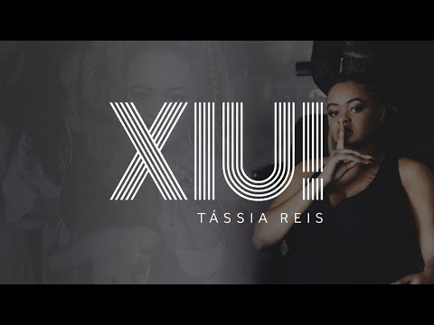 Tássia Reis - Xiu!