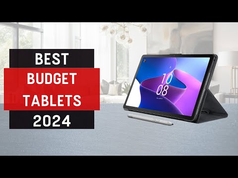 Best Budget Tablets 2024: Top Affordable Picks for Every Need