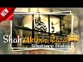 Mustafa Jane Rahmat Pe Lakhon Salam Whatsapp Status Abdul Wasi Raza Whatsapp Status New Naat