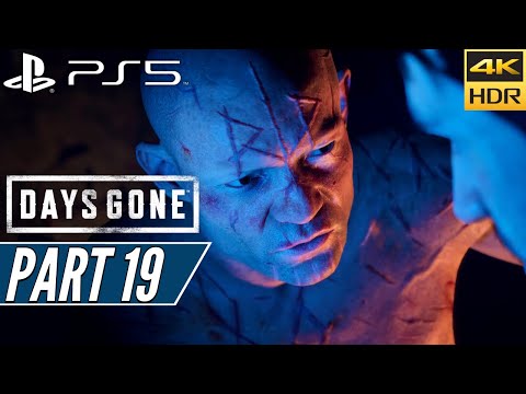DAYS GONE (PS5) Walkthrough Gameplay PART 19 [4K 60FPS HDR] - No Commentary