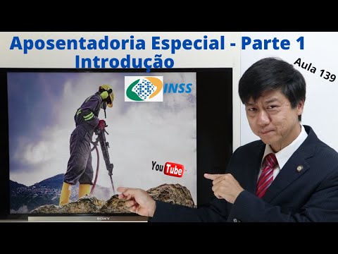 Aposentadoria Especial - Parte 1 - Introdução - Aula 139 - Direito Previdenciário - Prof Edu Tanaka