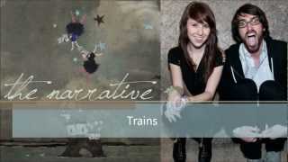 The Narrative - Trains