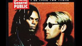 GENERAL PUBLIC - I&#39;LL TAKE YOU THERE