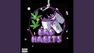 Bad Habits Music Video