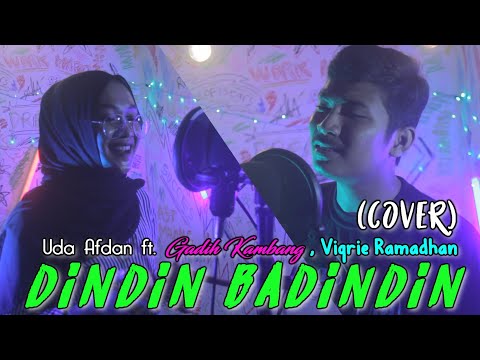 UA ft. GADIH KAMBANG, Viqrie Ramadhan - DINDIN BADINDIN (COVER) Minang EDM