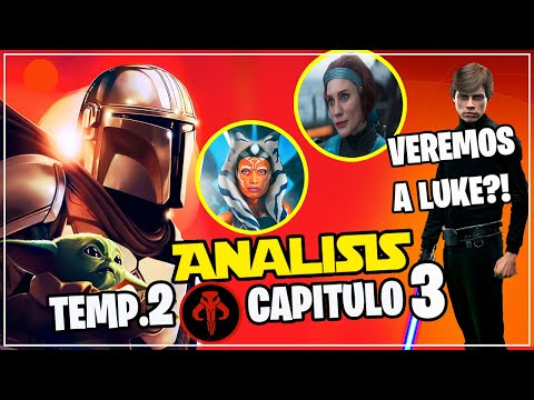 The MANDALORIAN 2 capítulo 3: Veremos a LUKE SKYWALKER 😱 ?!! TODO EXPLICADO!!